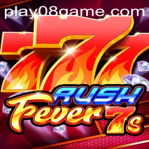 RushFever7s: A Thrilling New Game Adventure with 08.GAME